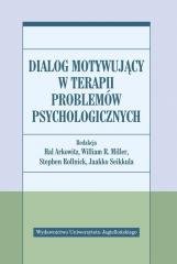 Dialog motywujący w terapii problemów psycholog.