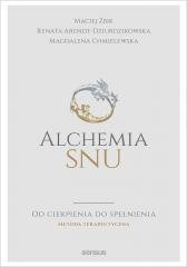 Alchemia snu. Od cierpienia do spełnienia