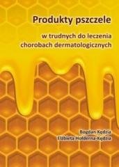 Produkty pszczele w trudnych do leczenia chorobach dermatologicznych