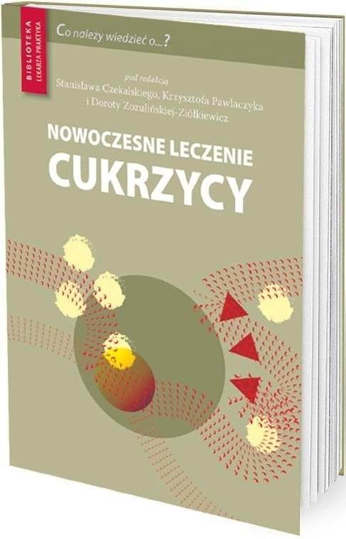 Nowoczesne leczenie cukrzycy. Leki inne niż insulina