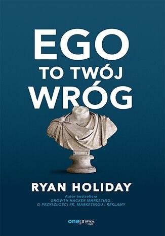  Ego to Twój wróg 