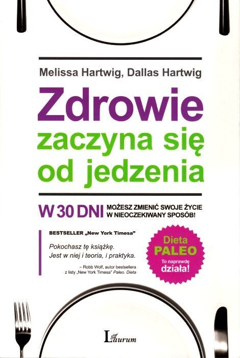 Zdrowie zaczyna się od jedzenia