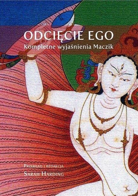 Odcięcie ego. Kompletne wyjaśnienia Maczik