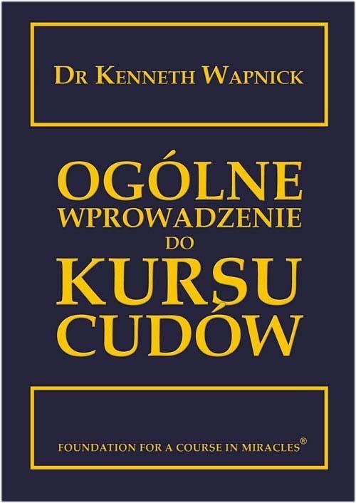 Ogólne wprowadzenie do Kursu cudów