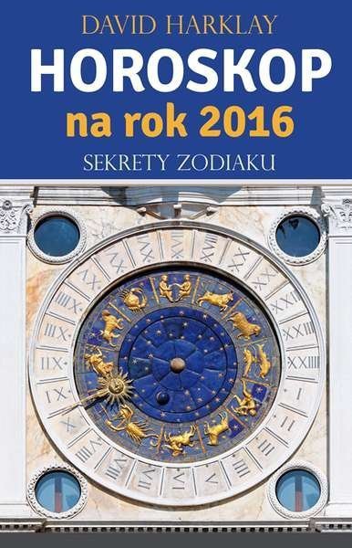 Horoskop Na Rok 2016 Harklay