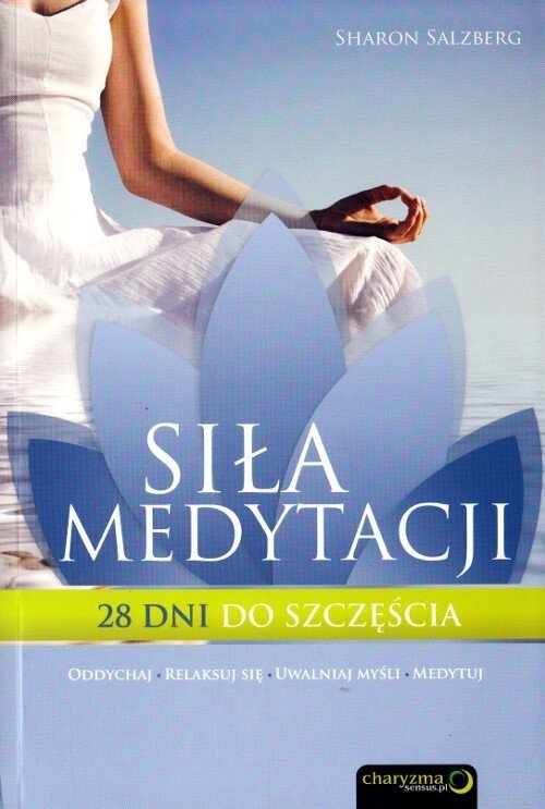 Siła medytacji 28 dni do szczęścia