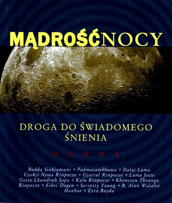 Mądrość nocy. Droga do świadomego śnienia