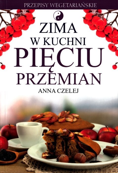 Zima w kuchni pięciu przemian