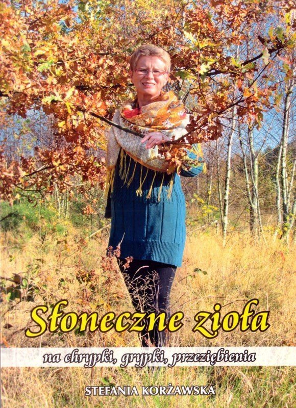Słoneczne zioła na chrypki grypki przeziębienia