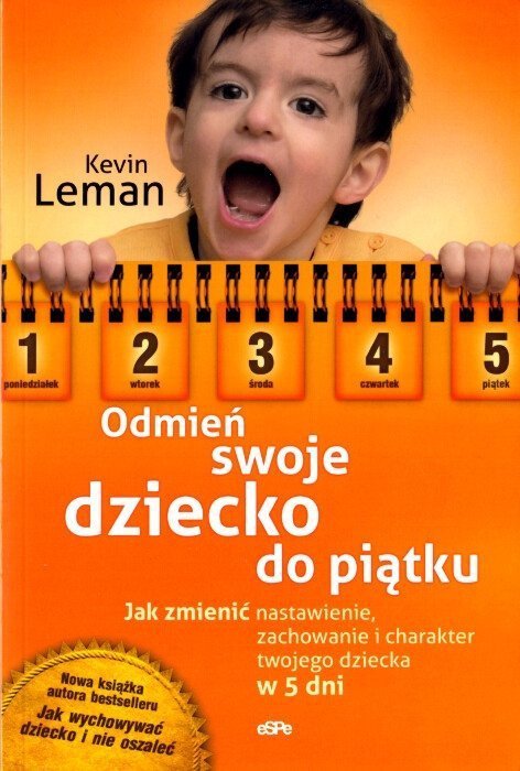Odmień swoje dziecko do piątku