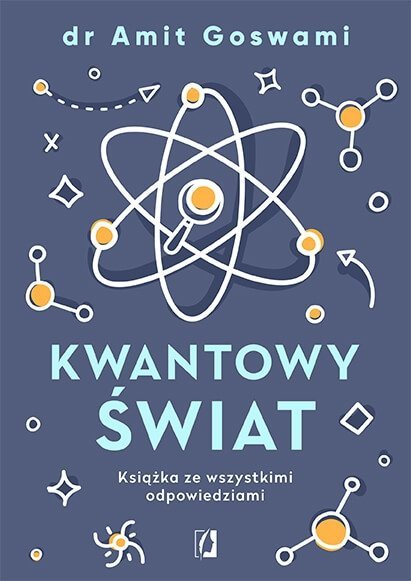 Kwantowy świat Książka ze wszystkimi odpowiedziami