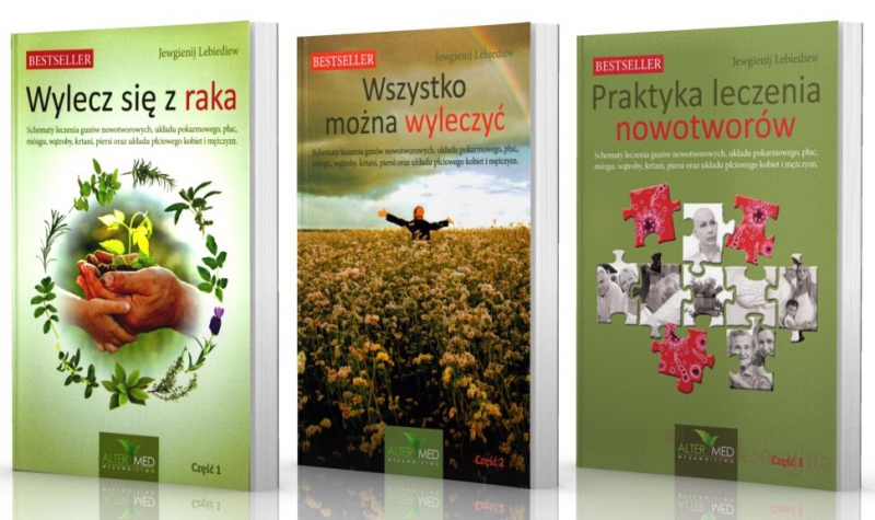 Wylecz Się Z Raka/, Wszystko Można Wyleczyć/, Praktyka Leczenia Nowotworów