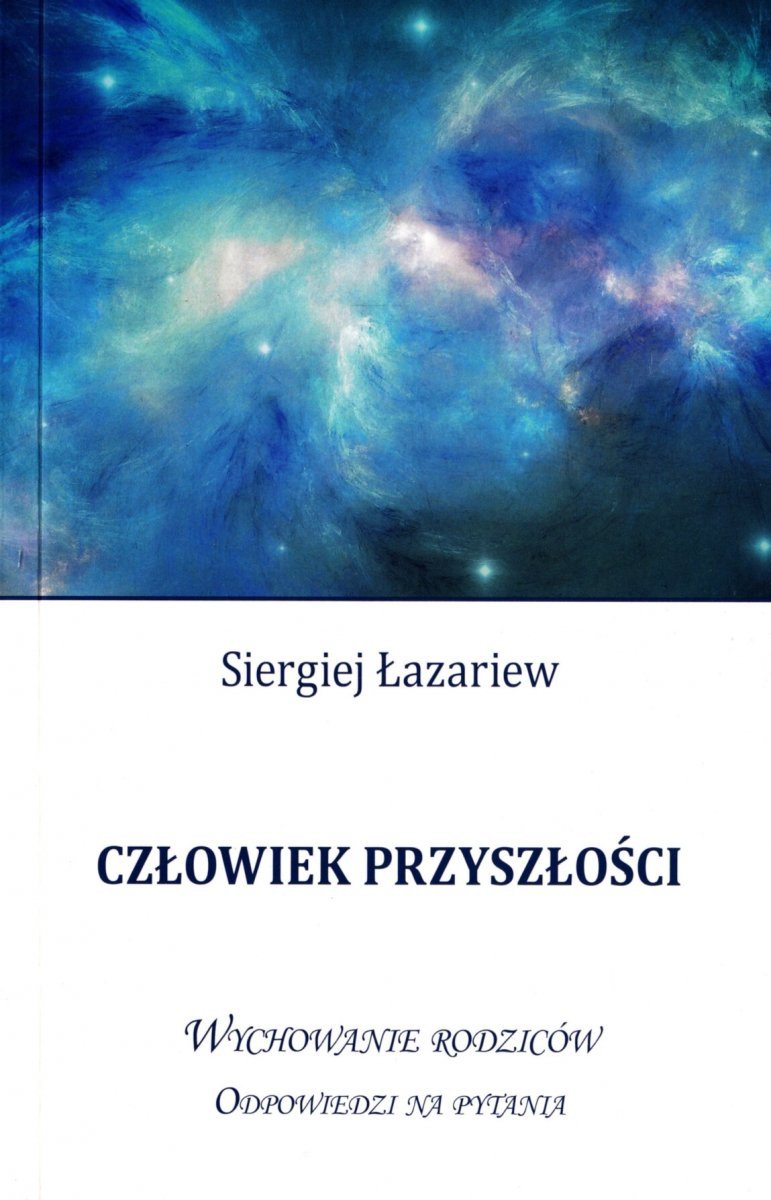 Człowiek przyszłości Odpowiedzi na pytania