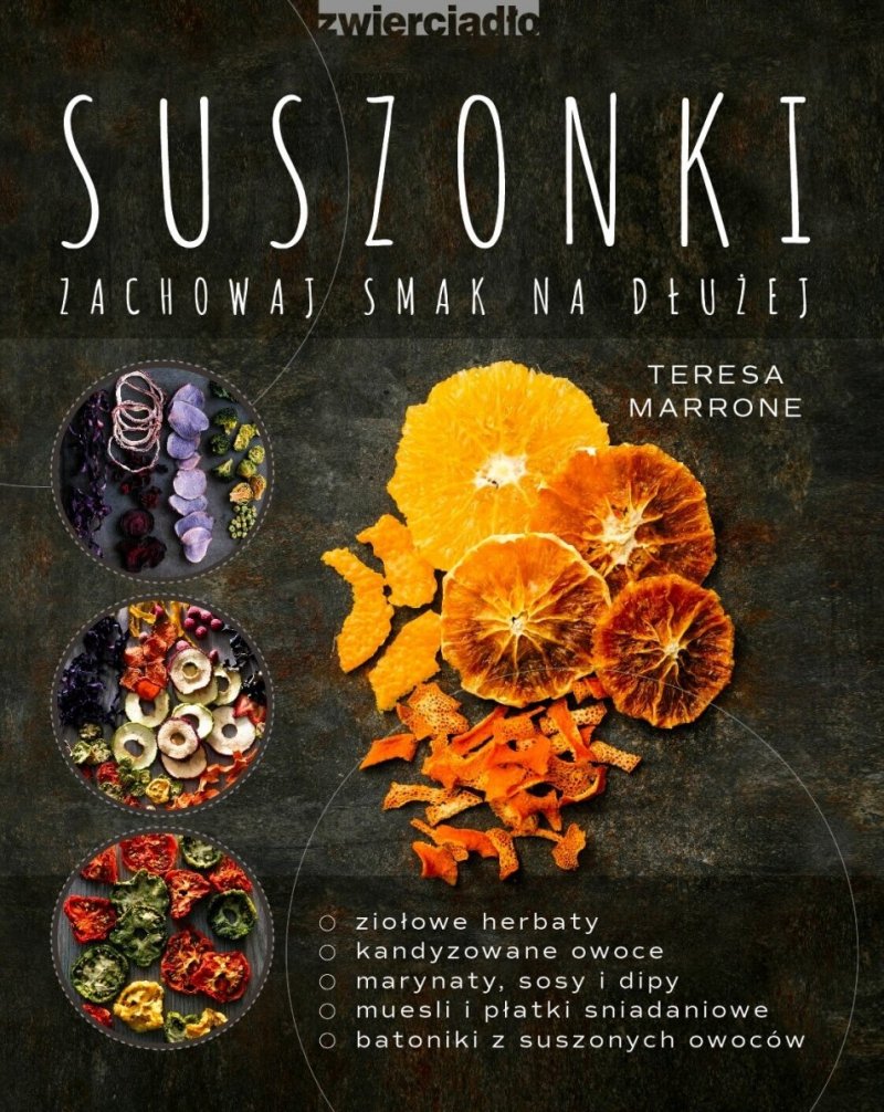  Suszonki Zachowaj smak na dłużej