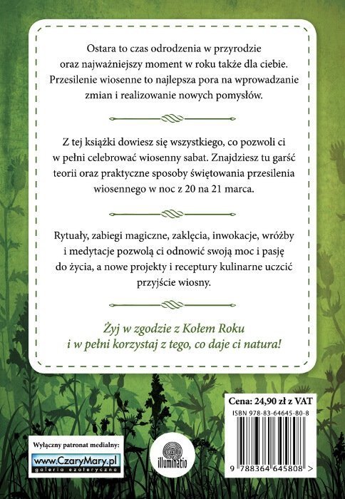 Ostara. Rytuały, przepisy i zaklęcia na równonoc wiosenną