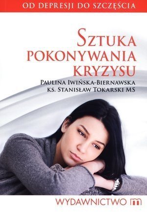 Sztuka pokonywania kryzysu