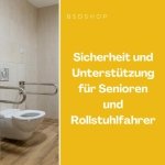 Die Bedeutung von Stützklappgriffen im barrierefreien Bad 