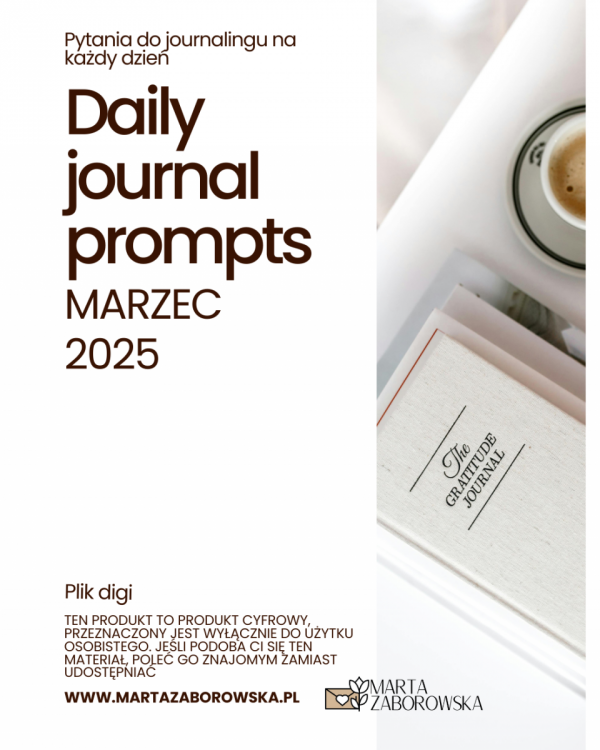 MARZEC 2025 - Daily Journal Prompts Codzienne pytania do Journalingu DIGI