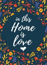 In this home is love - plakat