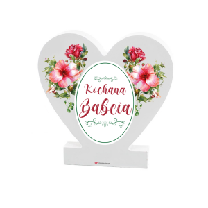 Drewniana tabliczka serce z podstawką wzbogacona lakierem UV z napisem Kochana Babcia. 14.8x15x1,5 cm