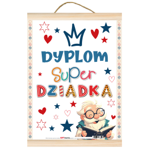 Dyplom A4 z drewnianymi listewkami Dyplom Super Dziadka