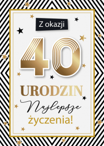 Karnet 40 Urodziny  Najlepsze Życzenia