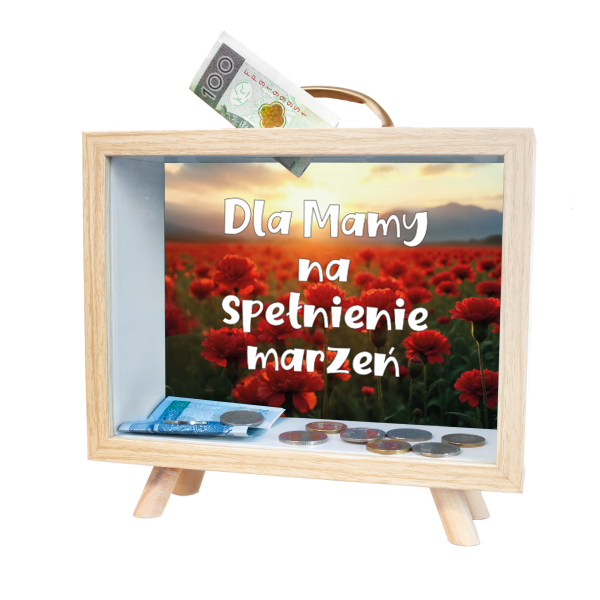 Skarbonka MDF z uchwytem "Dla Mamy na spełnienie marzeń" 21x8x22 cm