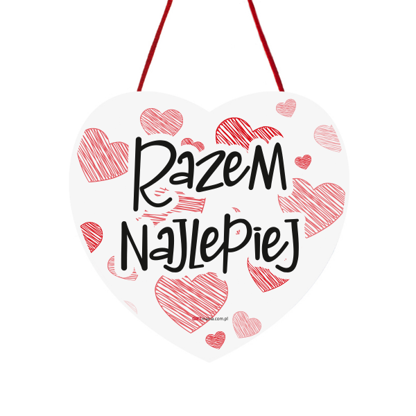 Drewniana tabliczka serce wzbogacona lakierem UV z napisem "Razem najlepiej"